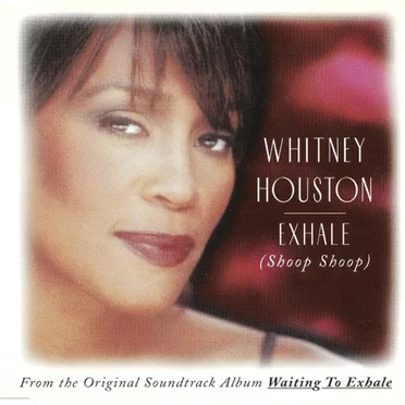 Exhale (Shoop Shoop)
