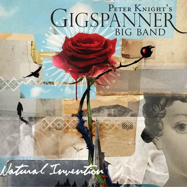Natural Invention by Peter Knight’s Gigspanner Big Band - album cover
