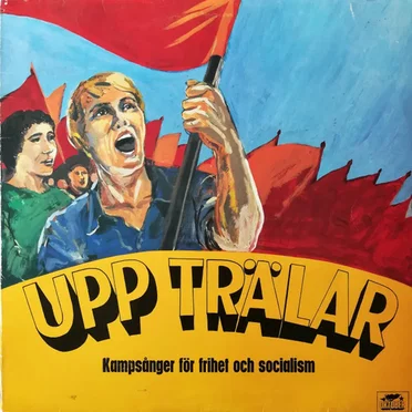 Upp trälar: Kampsånger för frihet och socialism by Röda Stjärnan - album cover
