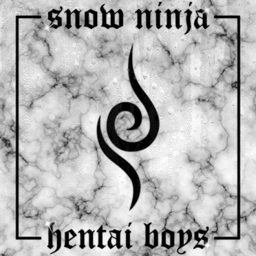 Snow Ninja by HENTAIBOYS - album cover