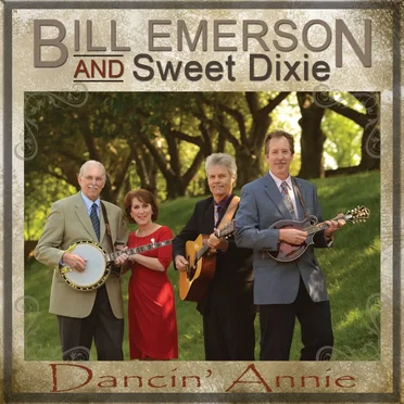 Dancin’ Annie by Bill Emerson and Sweet Dixie - album cover