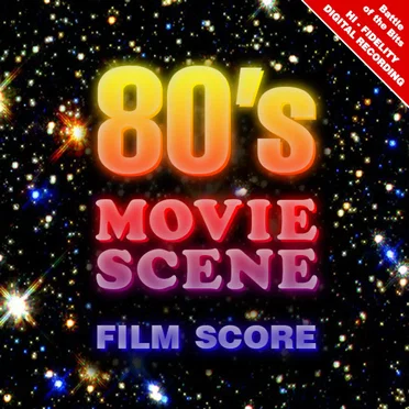 80's Movie Scene Film Score by Various Artists - album cover