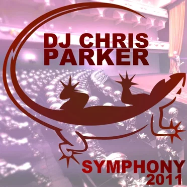 Symphony 2011 - Single by DJ Chris Parker - album cover