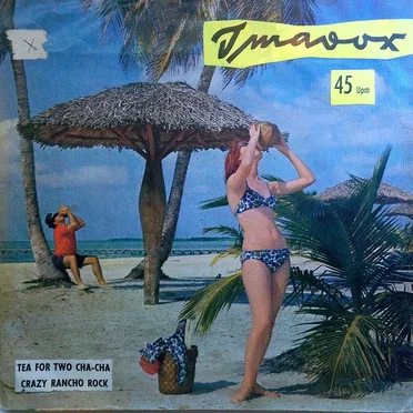 Tea for Two Cha - Cha / Crazy Rancho Rock