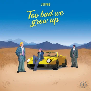 Too Bad We Grow Up by june - album cover