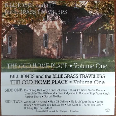 The Old Home Place by Bill Jones and The Bluegrass Travelers - album cover