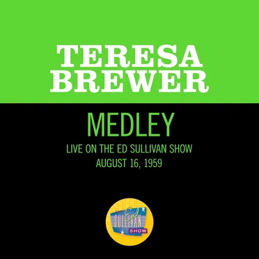 There’ll Be Some Changes Made / My Melancholy Baby (medley / live on the Ed Sullivan Show, August 16, 1959)