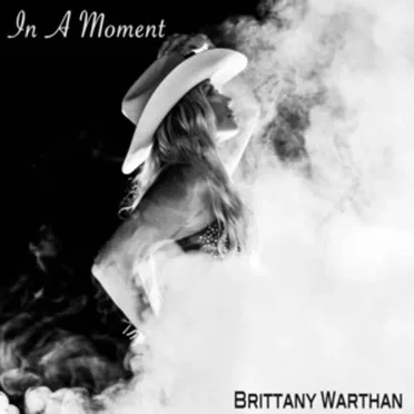 In a Moment by Brittany Warthan - album cover
