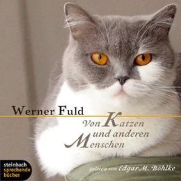 Von Katzen und anderen Menschen by Werner Fuld - album cover