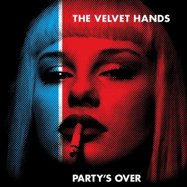 Party's Over by The Velvet Hands - album cover