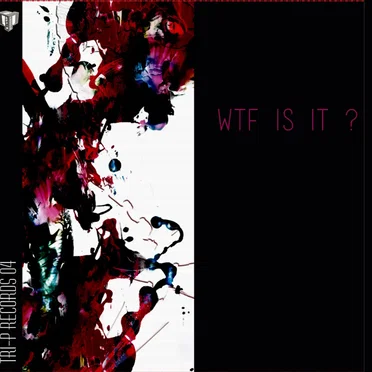 WTF Is It