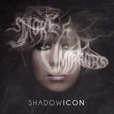 Smoke and Mirrors by ShadowIcon - album cover