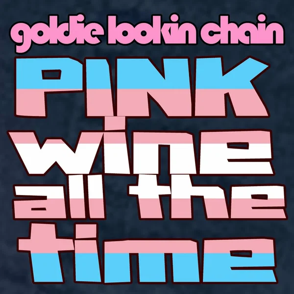 Pink Wine All The Time