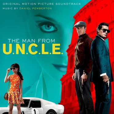 The Man from U.N.C.L.E.: Original Motion Picture Soundtrack