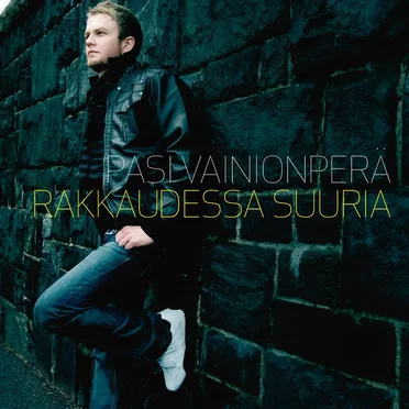 Rakkaudessa suuria by Pasi Vainionperä - album cover