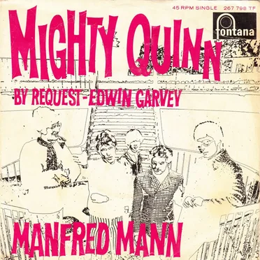 The Mighty Quinn (Quinn the Eskimo) / By Request - Edwin Garvey
