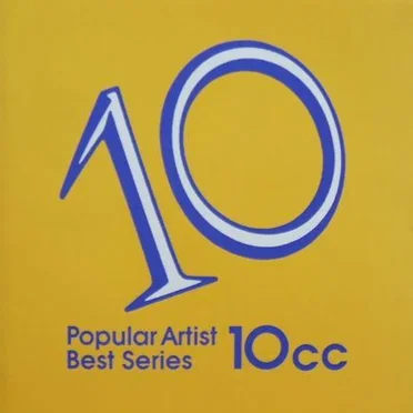 The Things We Do for Love ~ The Best 10cc