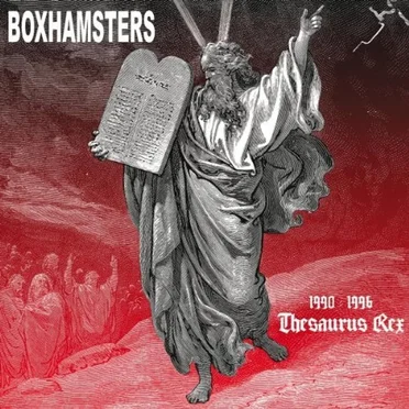 1990-1996: Thesaurus Rex by Boxhamsters - album cover