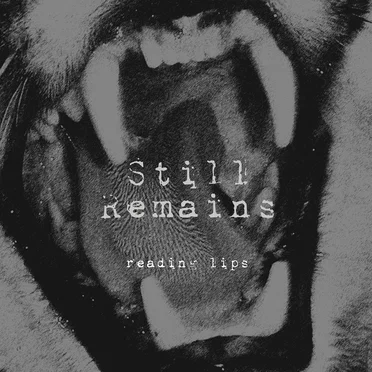 Reading Lips by Still Remains - album cover
