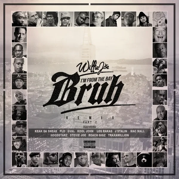 I’m From the Bay Bruh (remix)