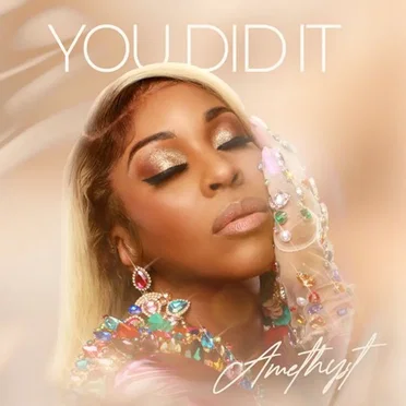 You Did It by Amethyst - album cover