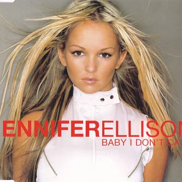 Baby I Don't Care