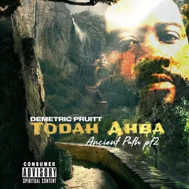 Todah Ahba Ancient Path Pt. 2 by Demetric Pruitt - album cover