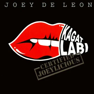 Certified Joeylicious by Joey De Leon - album cover