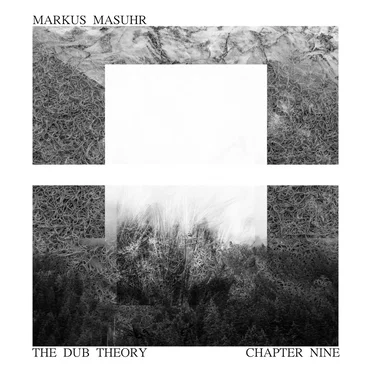 The Dub Theory "Chapter Nine" by Markus Masuhr - album cover