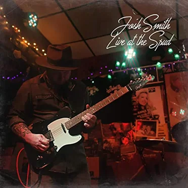 Live At The Spud by Josh Smith - album cover