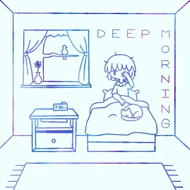 Deep Morning