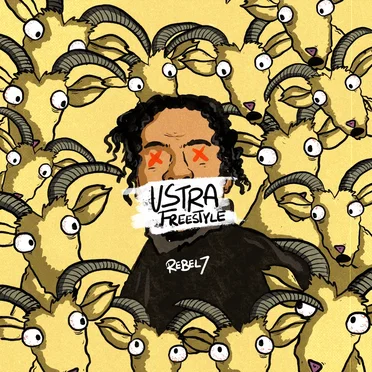 Ustra Freestyle by Rebel 7 - album cover
