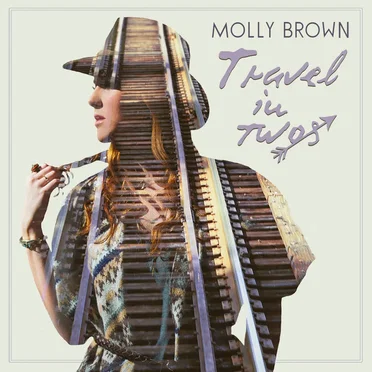 Travel in Twos by Molly Brown - album cover