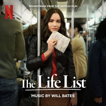 The Life List: Soundtrack from the Netflix Film