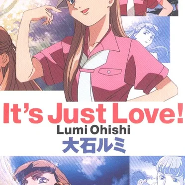 It’s Just Love!