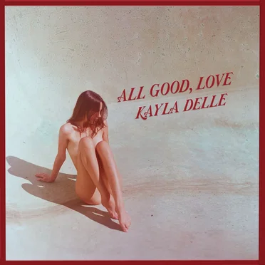 All Good, Love