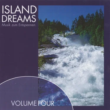Island Dreams: Musik zum Entspannen: Volume Four
