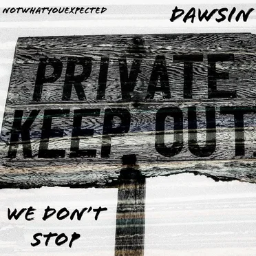 We Don't Stop
