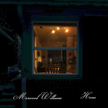 Home by Marwood Williams - album cover