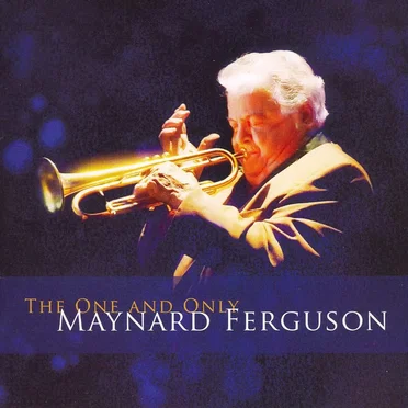 Maynard Ferguson & Big Bop Nouveau