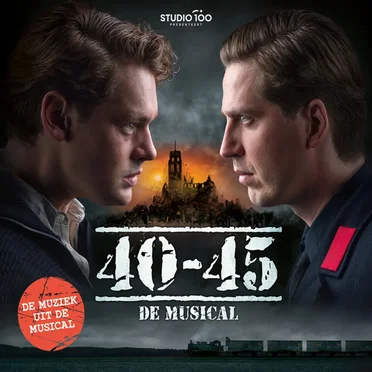 40-45, de Musical by 40-45, de Musical (Nederlandse cast) - album cover
