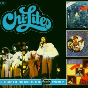 The Complete The Chi-Lites on Brunswick, Volume 2