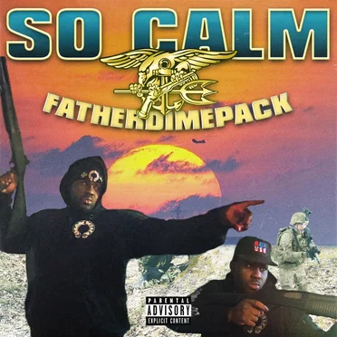 So Calm by FatherDimePack - album cover