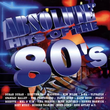 Absolute Hits of the 80’s by Various Artists - album cover