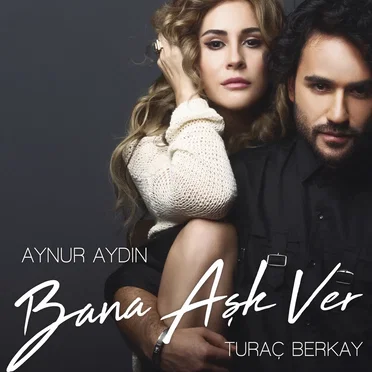 Bana Aşk Ver by Aynur Aydın - album cover