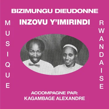 Inzovu Y'Imirindi by Bizimungu Dieudonne - album cover