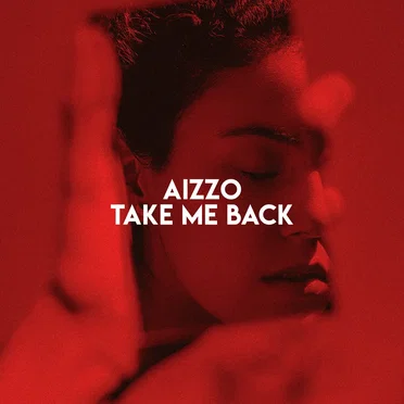 Take Me Back by AIZZO - album cover