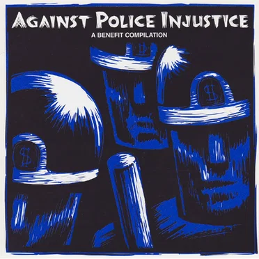 Against Police Injustice by Various Artists - album cover
