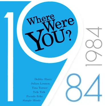 Where Were You? 1984 by Various Artists - album cover
