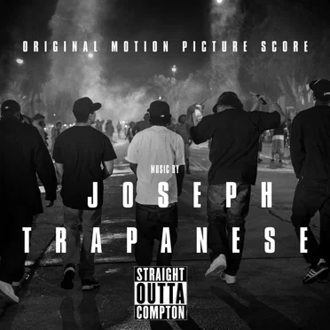 Straight Outta Compton: Original Motion Picture Score
